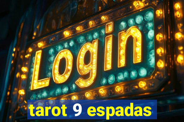 tarot 9 espadas